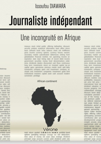 Journaliste indépendant. Une incongruité en Afrique