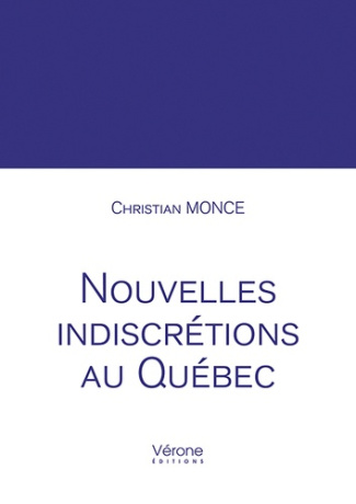 Nouvelles indiscrétions au Québec