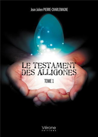 Le testament des Alligones Tome 1