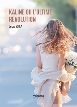 Kaline ou l'ultime révolution