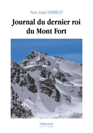 Journal du dernier roi du Mont Fort