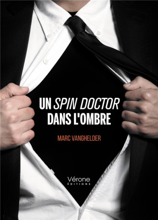 Un spin doctor dans l'ombre