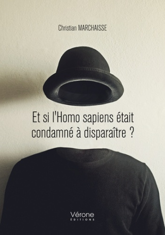 Et si l'Homo sapiens était condamné à disparaître ?