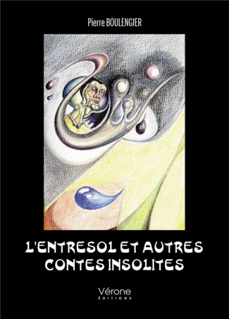 L'entresol et autres contes insolites