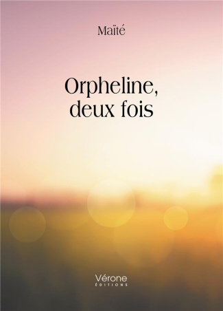 Orpheline, deux fois