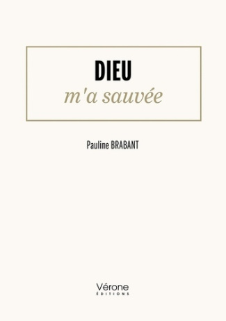 Dieu m'a sauvée