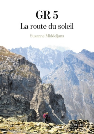 GR 5. La route du soleil