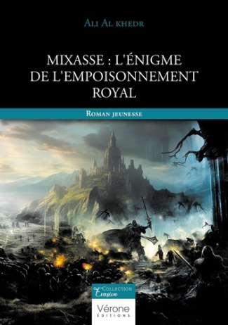 Mixasse. L'énigme de l'empoisonnement royal