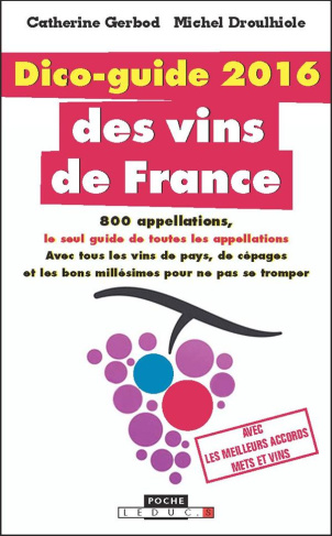 Dico-guide 2016 des vins de France
