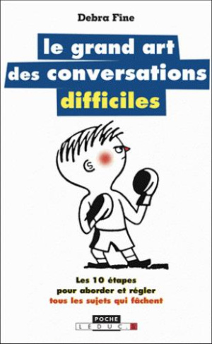 Le grand art des conversations difficiles