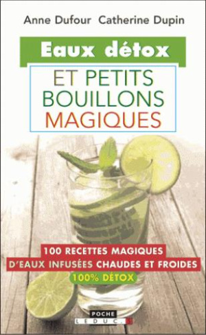 Eaux détox et petits bouillons magiques