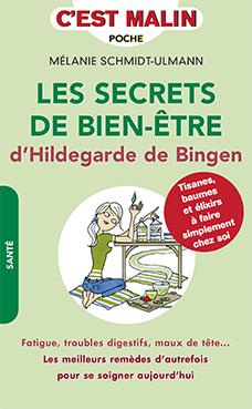 Secrets de bien-être d'Hildegarde de Bingen