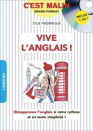 Vive l'anglais ! Avec 1 CD audio MP3