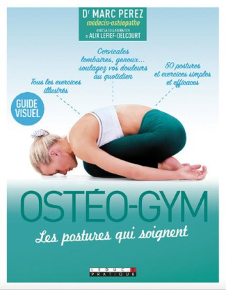 Ostéo-gym. Les postures qui soignent