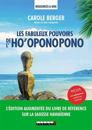 Les fabuleux pouvoirs de l'ho'oponopono