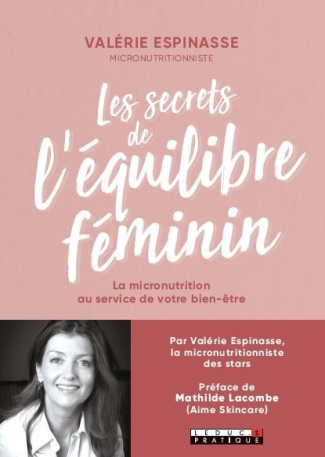 Les secrets de l'équilibre féminin. La micronutrition au service de votre bien-être