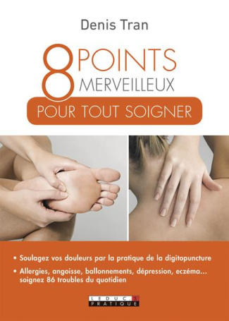 8 points merveilleux pour tout soigner