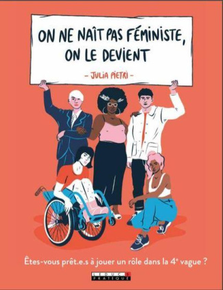 On ne naît pas féministe, on le devient. Et si vous passiez à l'action ?