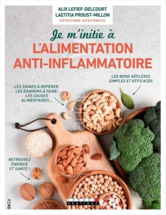 Je m'initie à l'alimentation anti-inflammatoire