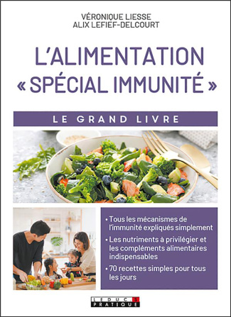 Le grand livre de l'alimentation spécial immunité