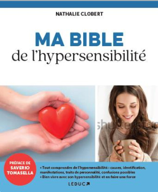 Ma bible de l'hypersensibilité