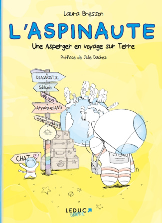 L'Aspinaute. Une Asperger en voyage sur Terre