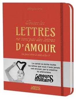 Toutes les lettres ne sont pas des lettres d'amour (ou peut-être le sont-elles ?)