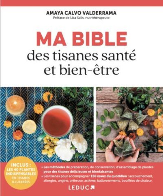 Ma bible des tisanes santé et bien-être maison
