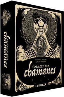 L'oracle des chamanes. 40 cartes et un livret de 288 pages