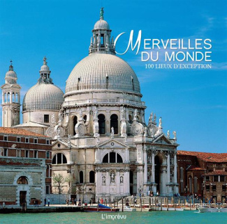Merveilles du monde / 100 Lieux d'eception