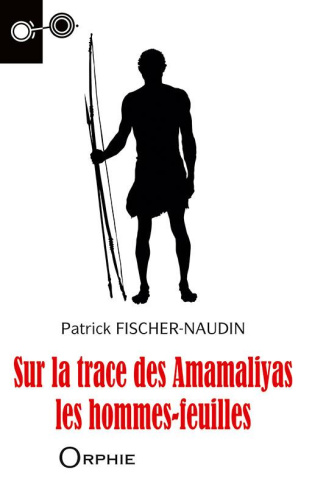 Sur la trace des Amamaliyas, les hommes-feuilles