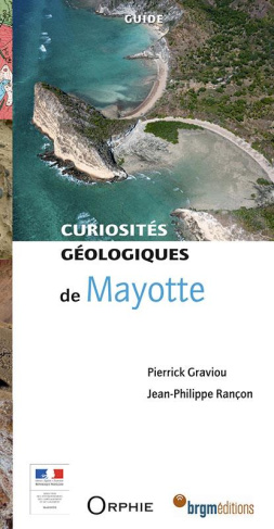 Curiosités géologiques de Mayotte. 2e édition