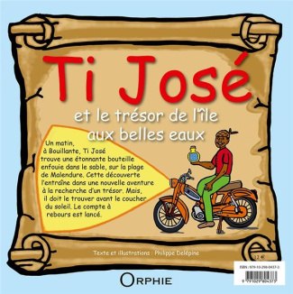 Ti José et le trésor de l'île aux belles eaux. Edition bilingue français-créole
