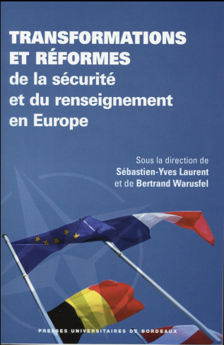 Transformations et réformes de la sécurité et du renseignement en Europe