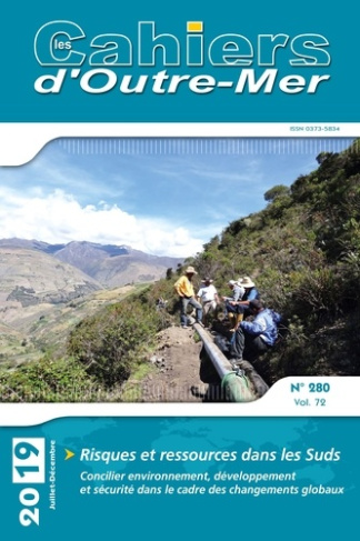 Les Cahiers d'Outre-Mer N° 280, juillet-décembre 2019 : Risques et ressources dans les Suds. Concili