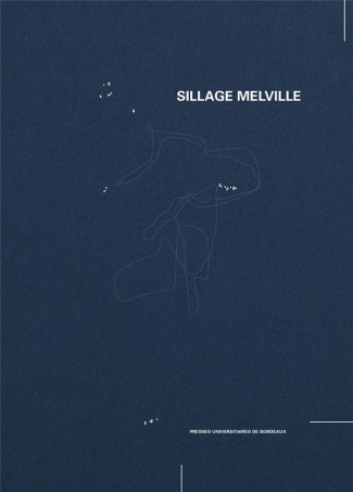 Sillage Melville. Recherche en arts et monde mobile
