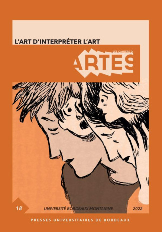 Les Cahiers d'Artes N° 18/2022 : L’art d’interpréter l’art