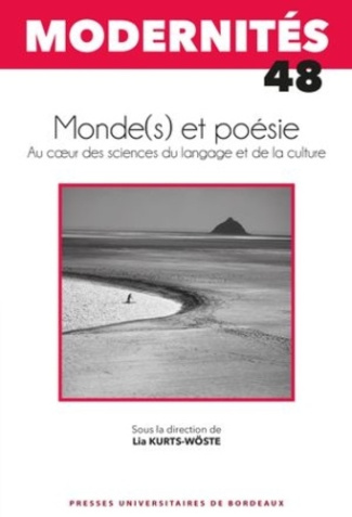Monde(s) et poésie. Au coeur des sciences du langage et de la culture