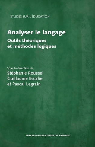 Analyser le langage. Outils théoriques et méthodes logiques