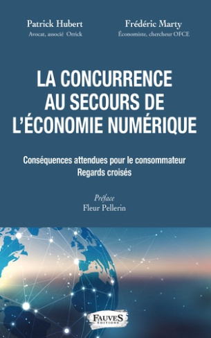 La concurrence au secours de l'économie numérique. Conséquences attendues pour le consommateur, rega