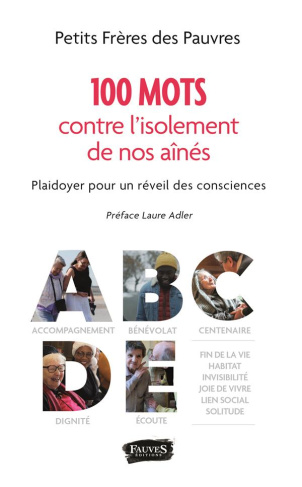 100 mots contre l'isolement de nos aînés. Plaidoyer pour un réveil des consciences