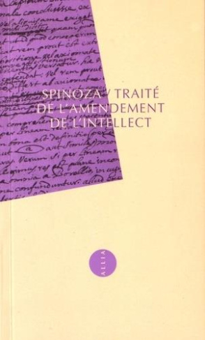 Traité de l'amendement de l'intellect. Edition bilingue français-latin