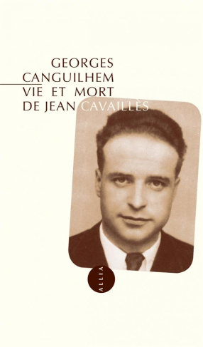 VIE ET MORT DE JEAN CAVAILLES