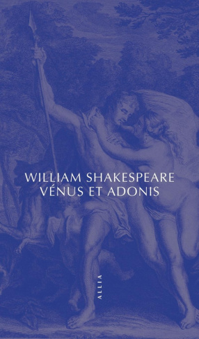 Vénus et Adonis. Edition bilingue français-anglais