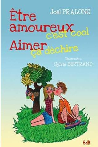 Etre amoureux c'est cool. Aimer ça déchire