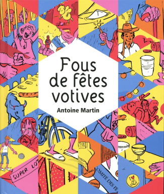 Fous de fêtes votives