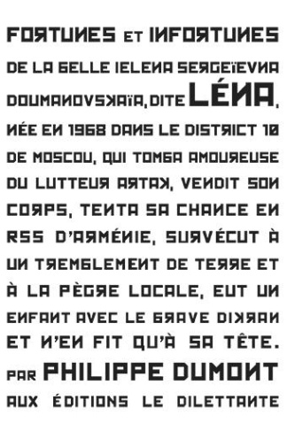 Fortunes et infortunes de la belle Ielena Sergeïevna Doumanovskaïa, dite Léna...