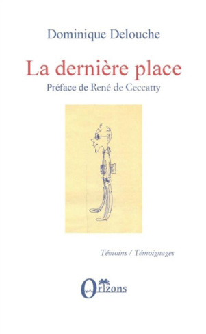 La dernière place
