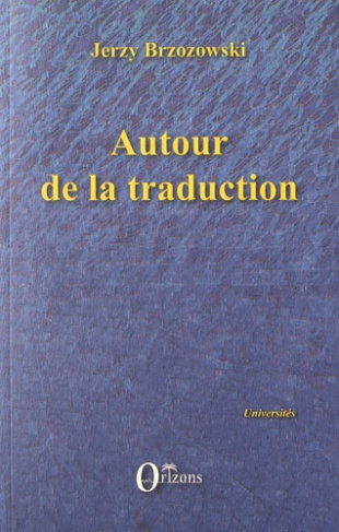 AUTOUR DE LA TRADUCTION