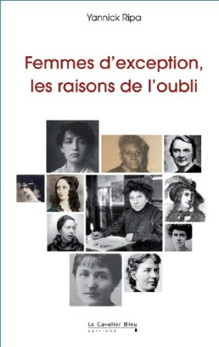 Femmes d'exception. Les raisons de l'oubli, 2e édition